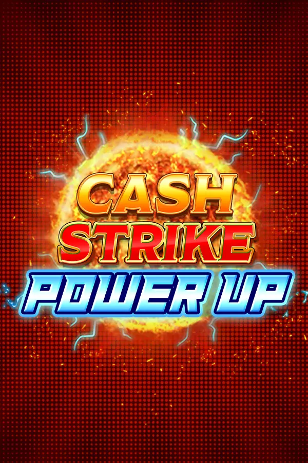 Cash Strike Power Up